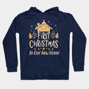 First Christmas in Our New Home,Christmas Gifts Classic Hoodie